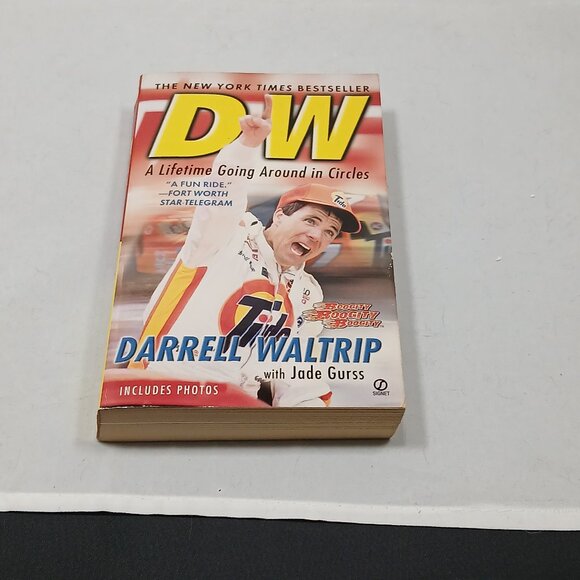 DW A Lifetime Going Around In Circles Darrell Waltrip and Jade Gurss 2004 - Picture 1 of 2